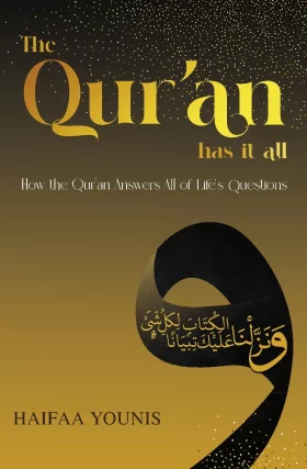 The Quran has it all How the Quran Answers All of Life's Questions The Quran has it all How the Quran Answers All of Life's Questions