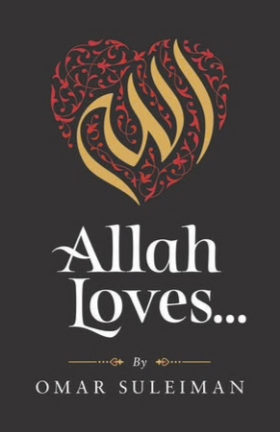 Allah loves Allah loves